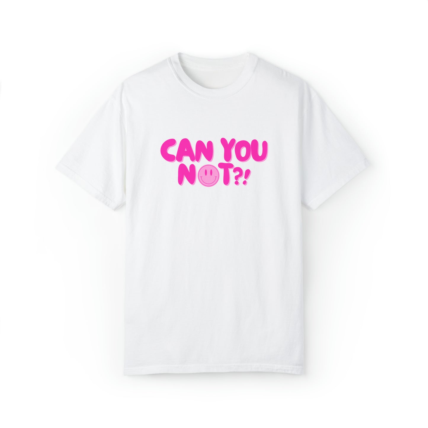 Can You Not?! | Oversize Tee
