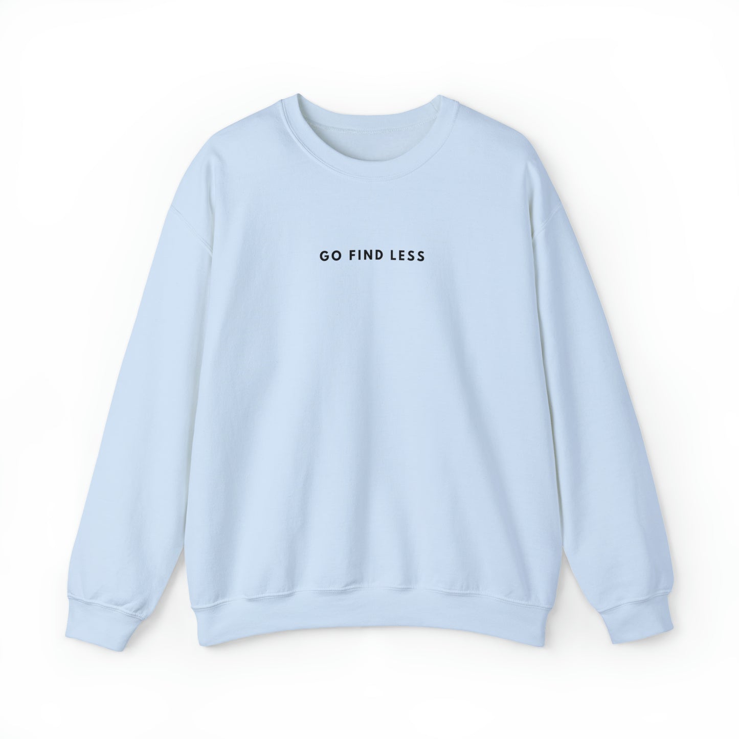 Go Find Less | Crewneck Sweatshirt