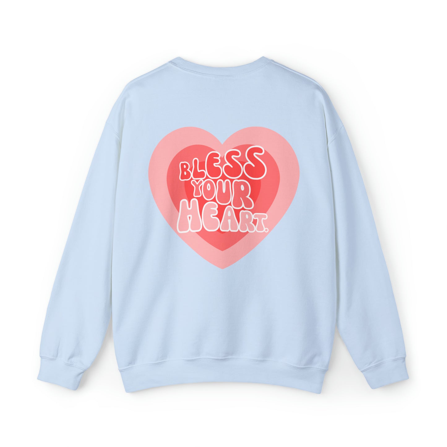 Bless Your Heart | Crewneck Sweatshirt