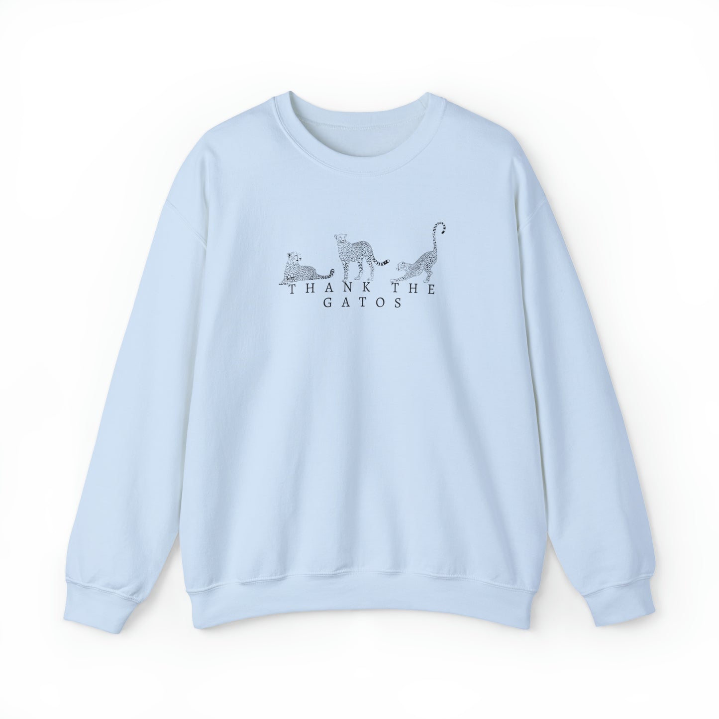 Thank the Gatos | Crewneck Sweatshirt