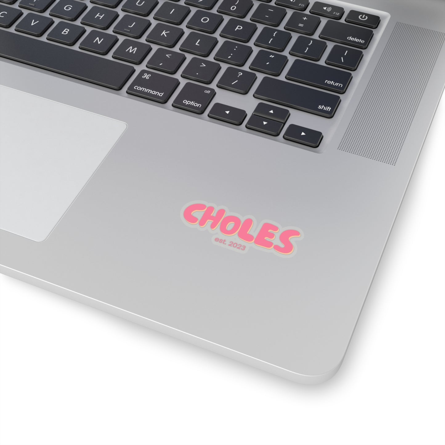 CHOLES Sticker