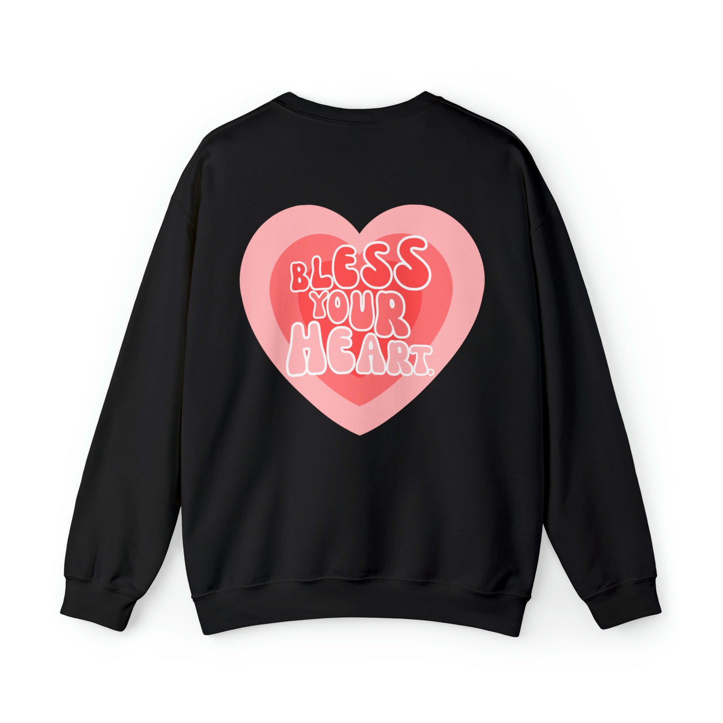 Bless Your Heart | Crewneck Sweatshirt