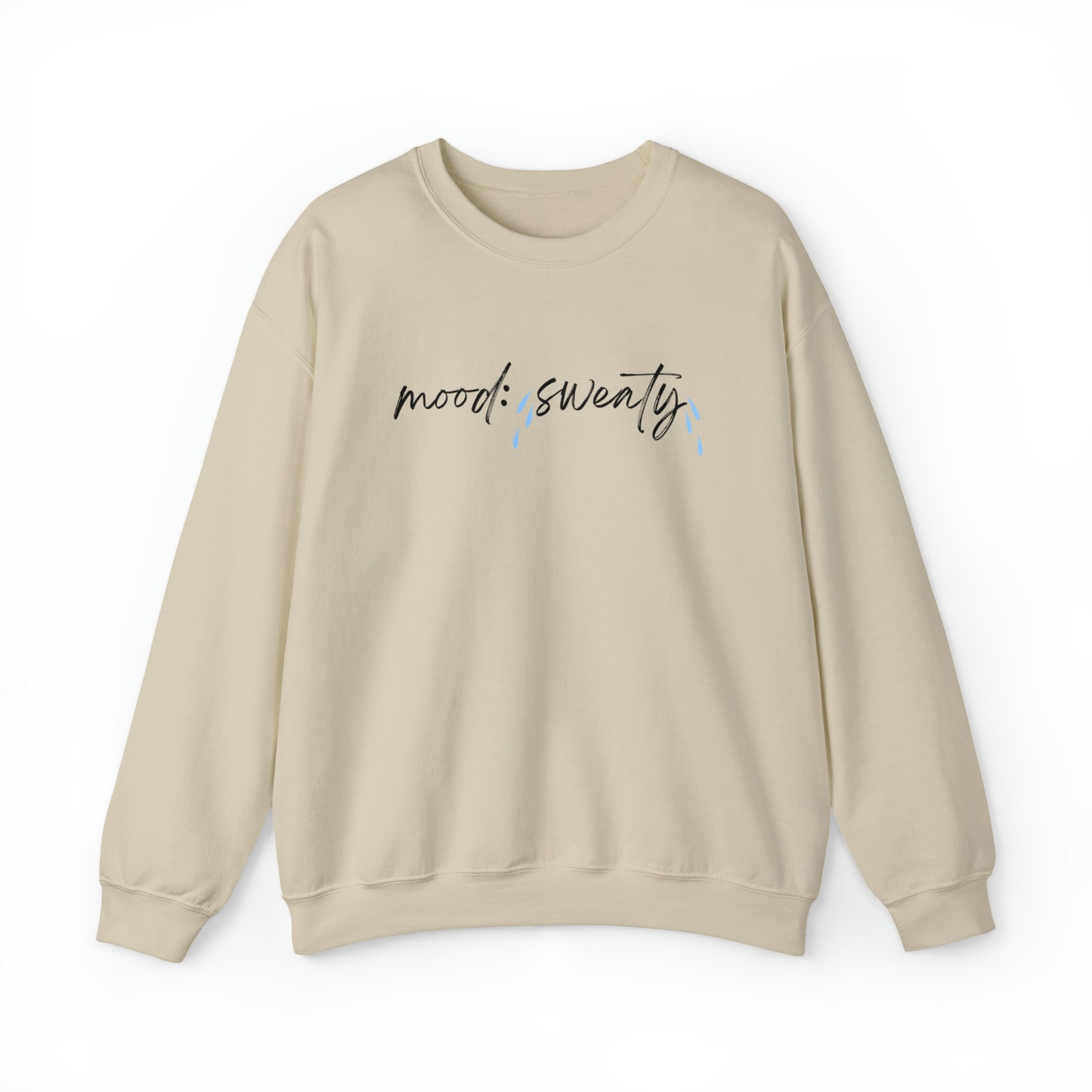 Mood: Sweaty | Crewneck Sweatshirt