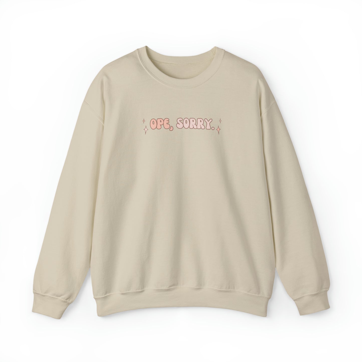 OPE Sorry | Crewneck Sweatshirt