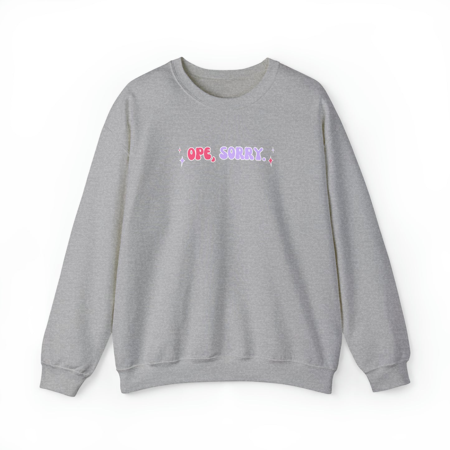 OPE Sorry | Crewneck Sweatshirt